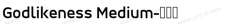 Godlikeness Medium字体转换